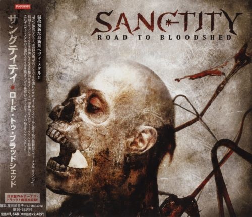 Sanctity - Rоаd То Вlооdshеd [Jараnеsе Еditiоn] (2007)