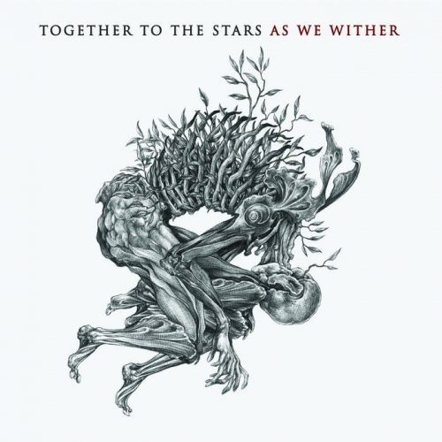 Together to the Stars - As We Wither (2020)