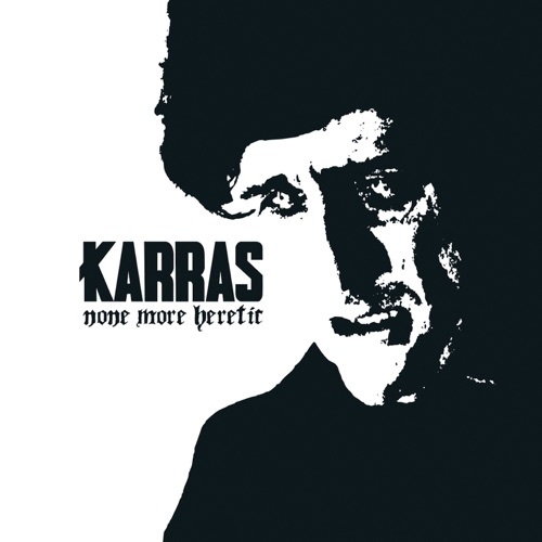Karras - None More Heretic (2020)