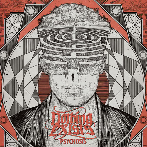 Nothing Exists - Psychosis (2020)