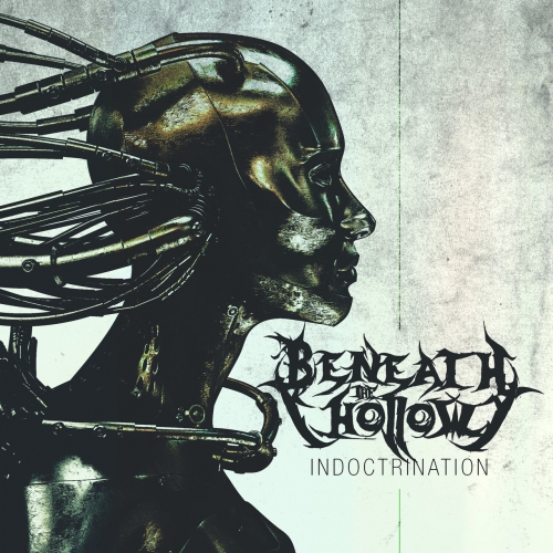 Beneath The Hollow - Indoctrination (EP) (2020)