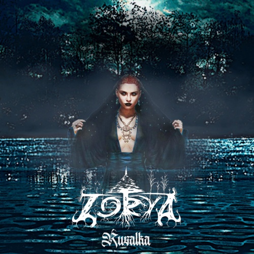 Zorya - Rusalka (2020)