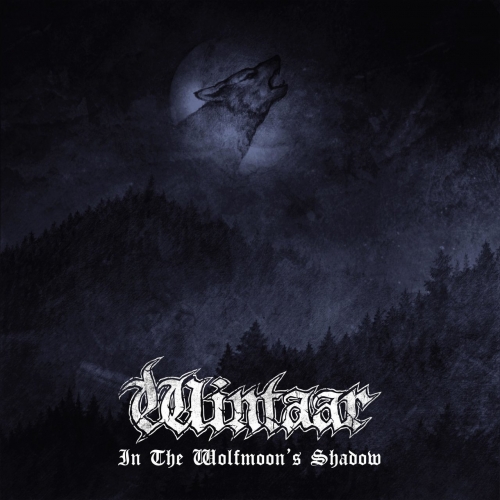 Wintaar - In the Wolfmoon's Shadow (2020)