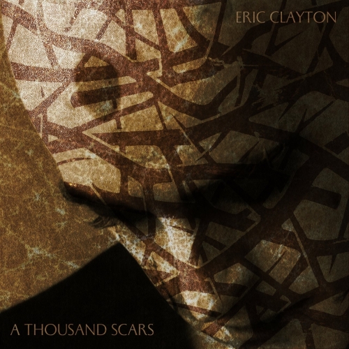Eric Clayton - A Thousand Scars (2020)