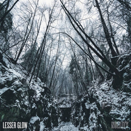 Lesser Glow - Nullity (2020)