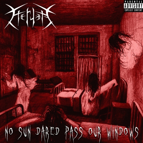 Heruka - No Sun Dared Pass Our Windows (2020)