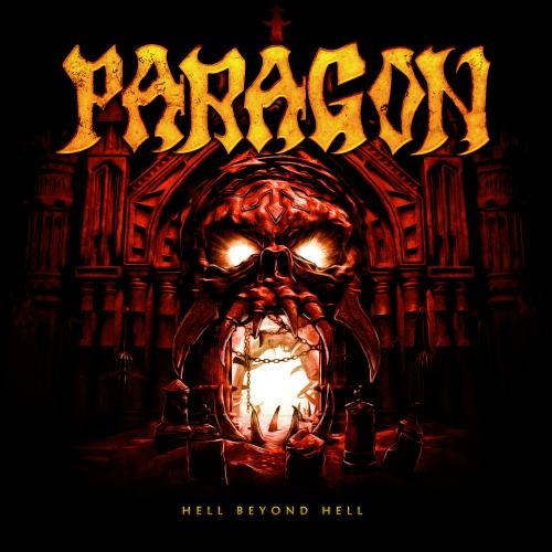 Paragon - Неll Веуоnd Неll (2016)