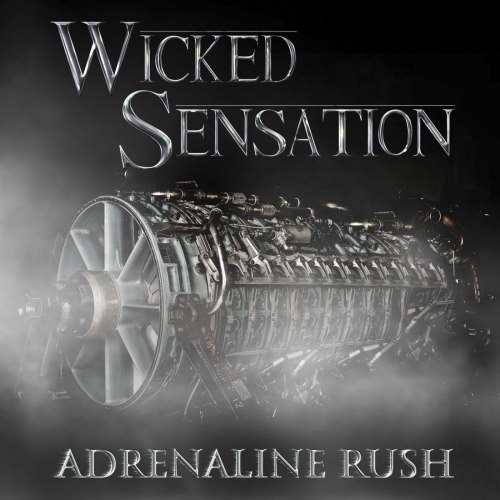 Wicked Sensation - Аdrеnаlinе Rush (2014)