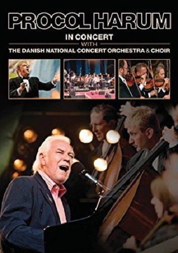 Procol Harum - In Concert With The Danish National Concert Orchestra & Choir (2009)