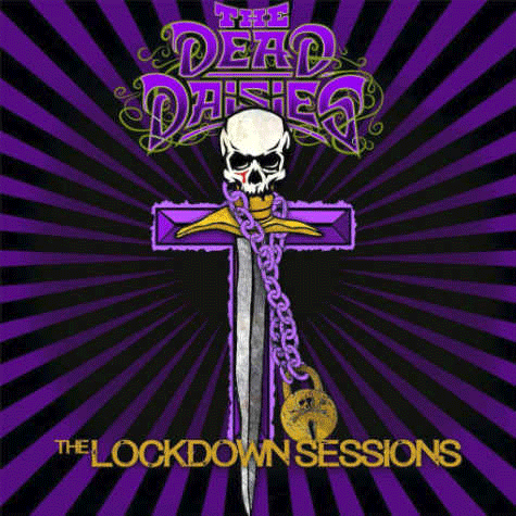 The Dead Daisies - The Lockdown Sessions (Live) + 3 New album singles (2020)