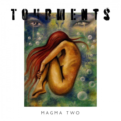 Magma Two - Tourments (2020)