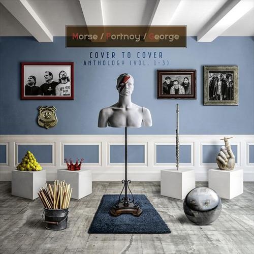 Morse / Portnoy / George - Cover to Cover Anthology (Vol. 1-3) (2020)