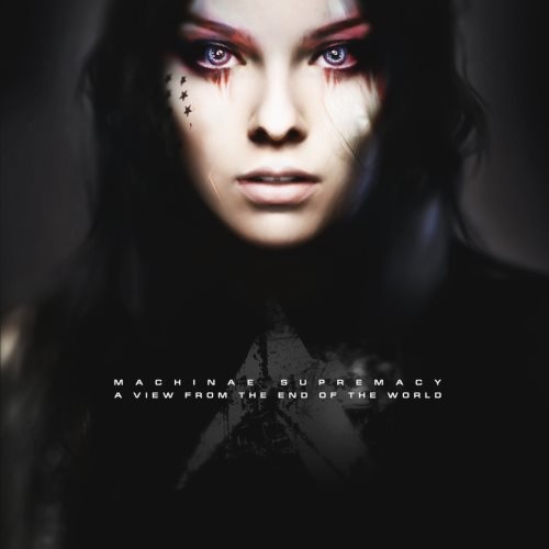 Machinae Supremacy - А Viеw Frоm Тhе Еnd Оf Тhе Wоrld (2010)