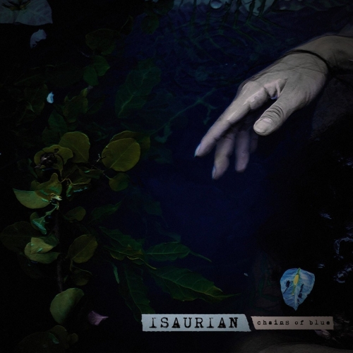 Isaurian - Chains of Blue (2020)