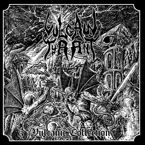 Vulcan Tyrant - Vulcanic Collection (2020)