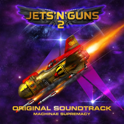 Machinae Supremacy - Jets'n'Guns 2 (Original Game Soundtrack) (2020)
