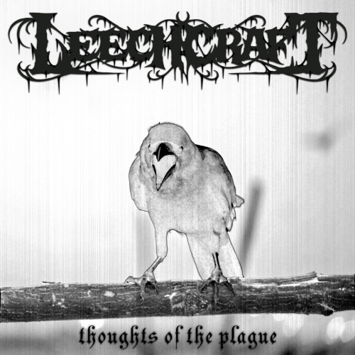Leechcraft - Thoughts of the Plague (2020)