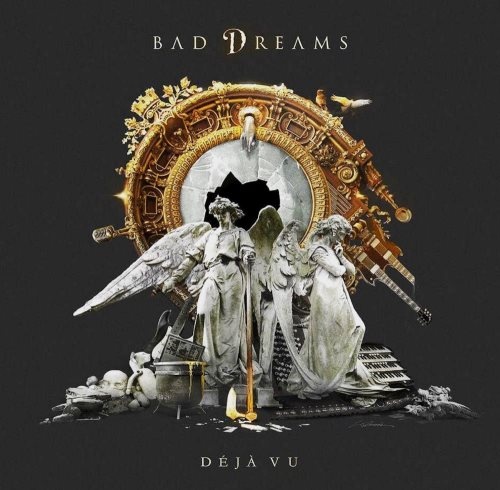 Bad Dreams - Dеjа Vu (2016)