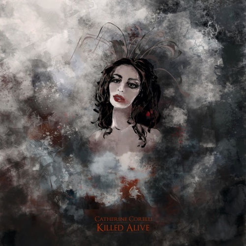 Catherine Corelli - Killed Alive (2020)