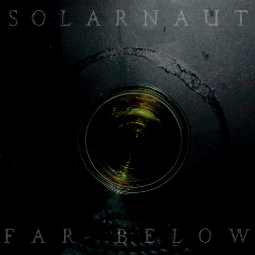 Solarnaut - Far Below (2020)