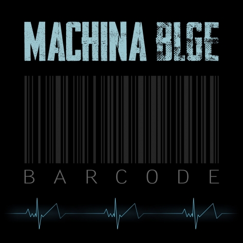 MACHINA BLGE - Barcode (2020)