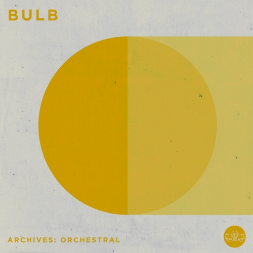 Bulb - Archives: Orchestral (2020)