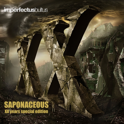Imperfectus Bultus - Saponaceous. (XX Years Special Edition) (2020)