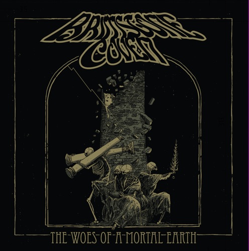Brimstone Coven - The Woes of a Mortal Earth (2020)