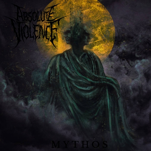 Absolute Violence - Mythos (2020)
