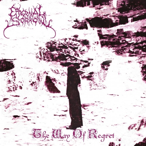 Eternal Sorrow - The Way of Regret (2020)
