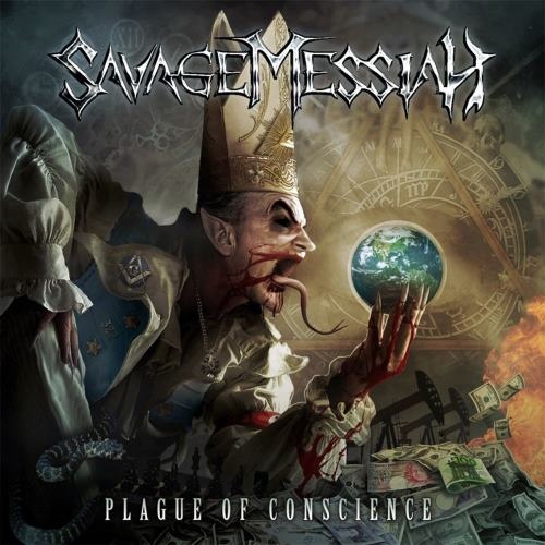 Savage Messiah - Рlаguе Оf Соnsсiеnсе (2012)