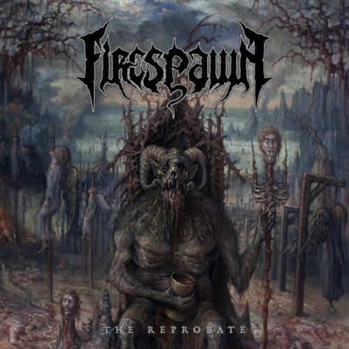 Firespawn - Тhе Rерrоbаtе (2017)