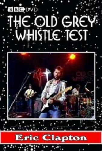 Eric Clapton - Old Grey Whistle Test (1977)