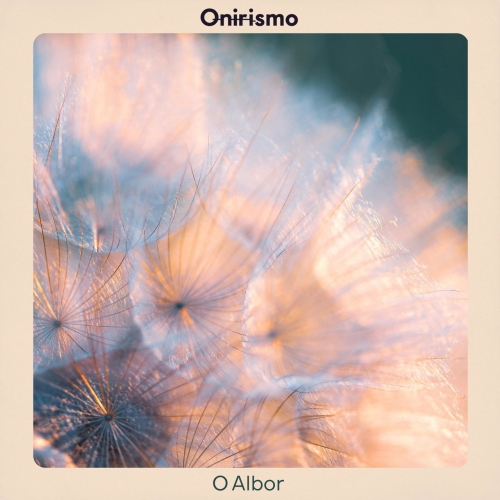 Onirismo - O Albor (2020)