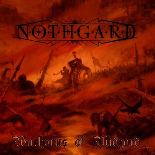 Nothgard - Wаrhоrns Оf Мidgаrd (2011)