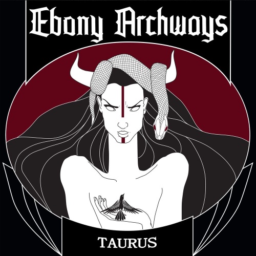 Ebony Archways - Taurus (2020)