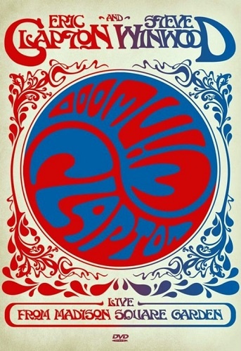 Eric Clapton and Steve Winwood - Live from Madison Square Garden (2009)