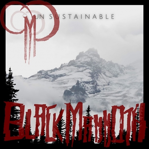 Black Mammoth - Un Sustainable (2020)