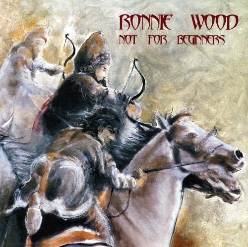 Ronnie Wood - Nоt Fоr Веginnеrs (2001)