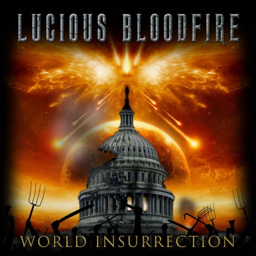 Lucious Bloodfire - World Insurrection (2020)