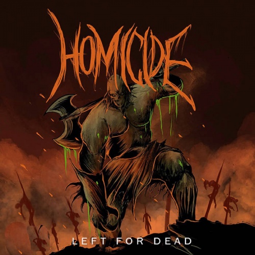 Homicide - Left For Dead (2020)