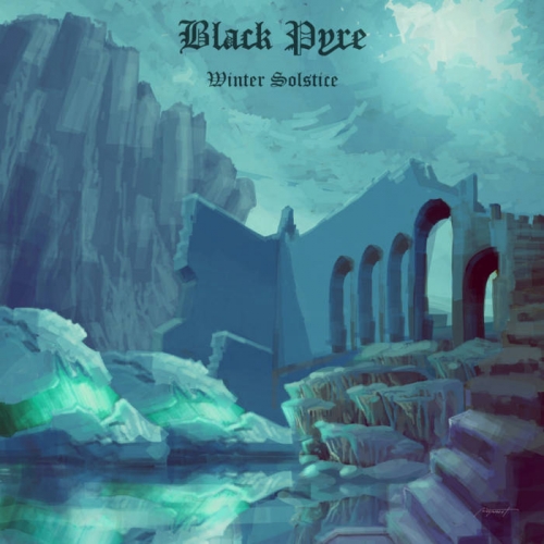 Black Pyre - Winter Solstice (2020)