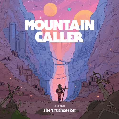 Mountain Caller - Chronicle I: The Truthseeker (2020)