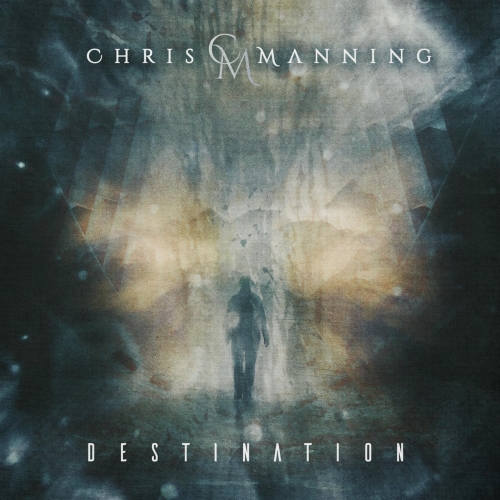 Chris Manning - Destination (2020)