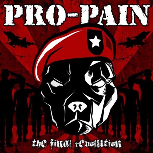 Pro-Pain - Тhе Finаl Rеvоlutiоn [Limitеd Еditiоn] (2013)