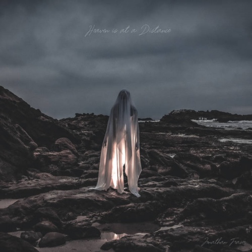 Jonathan Fraser - Heaven is at a Distance (2020)