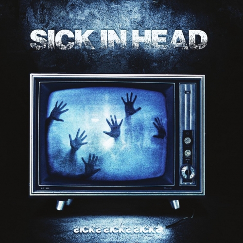 Sick In Head - Sicks Sicks Sicks (2020)