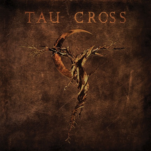 Tau Cross - Messengers of Deception (2020)