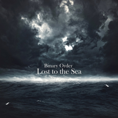 Binary Order - Lost to the Sea (2020)