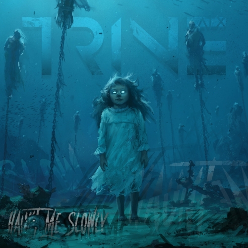 TrineATX - Haunt Me Slowly (2020)